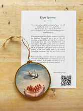 Load image into Gallery viewer, "Every Sparrow" Ornament