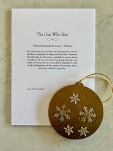 Load image into Gallery viewer, "The One Who Sees" - Ornament